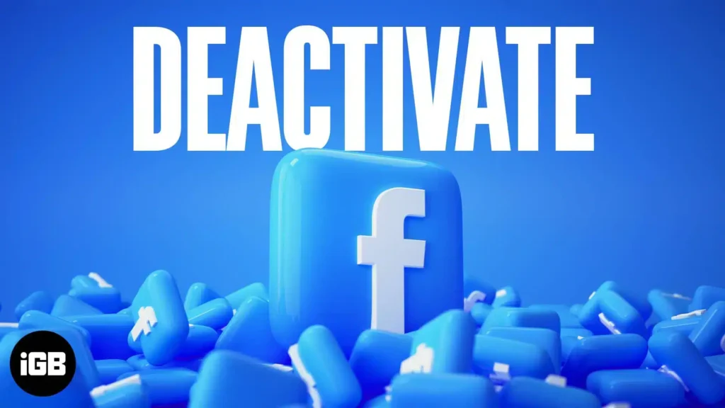 How to Deactivate Your Facebook Account